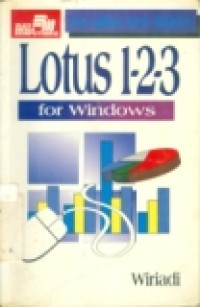 SERI APLIKASI UNTUK WINDOWS LOTUS 1-2-3 FOR WINDOWS