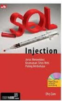 SQL INJECTION : JURUS MENEMBUS KEAMANAN SITUS WEB PALING BERBAHAYA