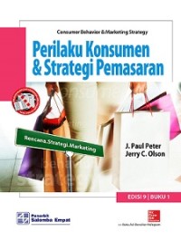 PERILAKU KONSUMEN DAN STRATEGI PEMASARAN BUKU 1