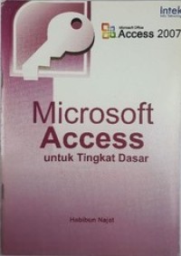 MICROSOFT ACCESS UNTUK TINGKAT DASAR