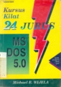 KURSUS KILAT 24 JURUS MS DOS 5.0