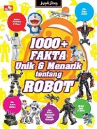 1000+ FAKTA UNIK & MENARIK TENTANG ROBOT