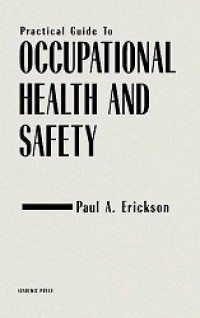 PARTICAL GUIDE TO OCCUPATIONAL HEALTH AND SAFETY