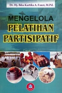 MENGELOLA PELATIHAN PARTISIPATIF