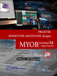 PRAKTIK KOMPUTER AKUNTANSI DENGAN MYOB ACCOUNTING 24 SINGLE CURRENCY