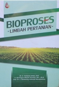 BIOPROSES LIMBAH PERTANIAN