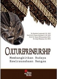 CULTUREPRENEURSHIP: MEMBANGKITKAN BUDAYA KEWIRAUSAHAAN BANGSA