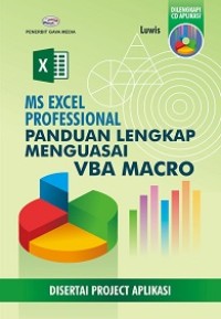 MS EXCEL PROFESSIONAL PANDUAN LENGKAP MENGUASAI VBA MACRO