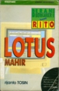 BERANI BERKARIER BERSAMA RITO LOTUS MAHIR