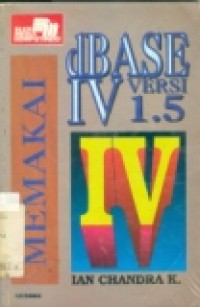 MEMAKAI DBASE IV VERSI 1.5