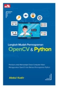 LANGKAH MUDAH PEMROGRAMAN OPENCV & PYTHON