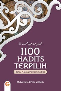 1100 HADITS TERPILIH: SINAR AJARAN MUHAMMAD