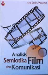 ANALISIS SEMIOTIKA FILM DAN KOMUNIKASI