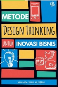 METODE DESIGN THINKING UNTUK INOVASI BISNIS