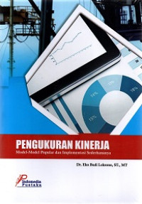 PENGUKURAN KINERJA: MODEL-MODEL POPULAR DAN IMPLEMENTASI SEDERHANANYA