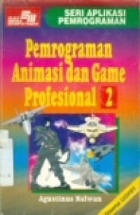 PEMROGRAMAN ANIMASI DAN GAME PROFESIONAL 2