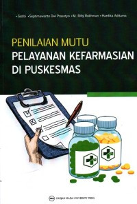 PENELIAN MUTU PELAYANAN KEFARMASIAN DI PUSKESMAS