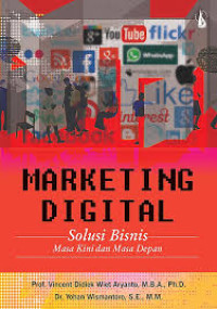 MARKETING DIGITAL: SOLUSI BISNIS MASA KINI DAN MASA DEPAN