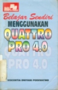 BELAJAR SENDIRI MENGGUNAKAN QUATRO PRO 4.0