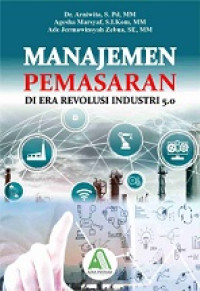 MANAJEMEN PEMASARAN DI ERA REVOLUSI INDUSTRI 5.0