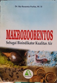 MAKROZOOBENTOS SEBAGAI BIOINDIKATOR KUALITAS AIR