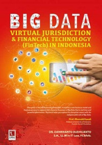 BIG DATA: VIRTUAL JURISDICTION & FINANCIAL TECHNOLOGY (FINTECH) IN INDONESIA