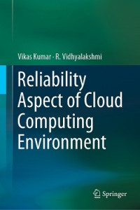 RELIABILITY ASPECT OF CLOUD COMPUTING ENVIRONMENT