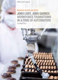 JOBS LOST, JOBS GAINED: WORKFORCE TRANSITIONS IN A TIME OF AUTOMATION