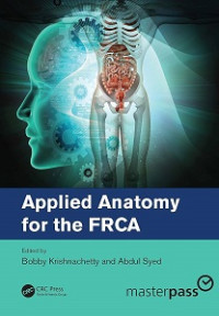 APPLIED ANATOMY FOR THE FRCA