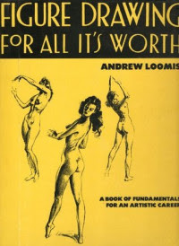 FIGURE DRAWING FOR ALL IT'S WORTH: A BOOK OF FUNDAMENTALS FOR AN ARTISTIC CAREER