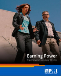 EARNING POWER: PROJECT MANAGEMENT SALARY SURVEY