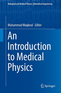 AN INTRODUCTION TO MEDICAL PHYSICS