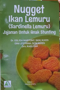 NUGGET IKAN LEMURU (SARDINELLA LEMURU) JAJANAN UNTUK ANAK STUNTING