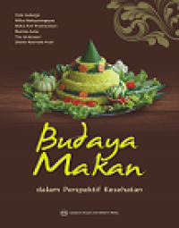 BUDAYA MAKAN DALAM PERSPEKTIF KESEHATAN