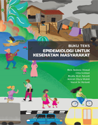 BUKU TEKS EPIDEMIOLOGI UNTUK KESEHATAN MASYARAKAT