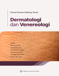 CLINICAL DECISION MAKING SERIES: DERMATOLOGI DAN VENEREOLOGI