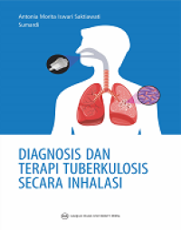 DIAGNOSIS DAN TERAPI TUBERKULOSIS SECARA INHALASI