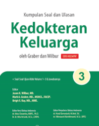 KUMPULAN SOAL DAN ULASAN KEDOKTERAN KELUARGA OLEH GRABER DAN WILBUR (BAGIAN 3)