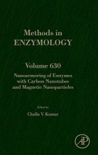 METHODS IN ENZYMOLOGY VOLUME 630 NANOARMORING OF ENZYMES WITH CARBON NANOTUBES AND MAGNETIC NANOPARTICLES