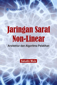 Image of JARINGAN SARAF NON-LINEAR: ARSITEKTUR DAN ALGORITMA PELATIHAN