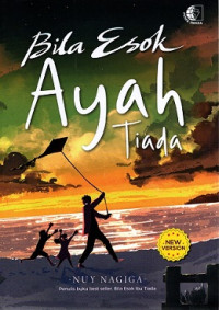 Image of BILA ESOK AYAH TIADA