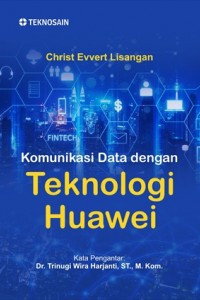 Image of KOMUNIKASI DATA DENGAN TEKNOLOGI HUAWEI