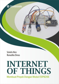 Image of INTERNET OF THINGS: MEMBUAT PROYEK DENGAN MODUL ESP8266