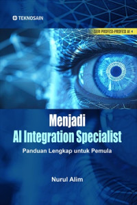 Image of MENJADI AI INTEGRATION SPECIALIST: PANDUAN LENGKAP UNTUK PEMULA