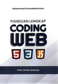 Image of PANDUAN LENGKAP CODING WEB: HTML, CSS, DAN JAVASCRIPT