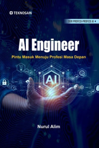 Image of AI ENGINEER: PINTU MASUK MENUJU PROFESI MASA DEPAN