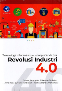 Image of TEKNOLOGI INFORMASI DAN KOMPUTER DI ERA REVOLUSI INDUSTRI 4.0