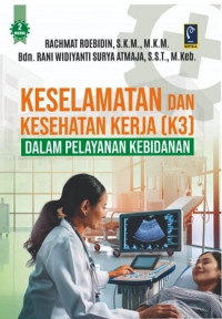 Image of KESELAMATAN DAN KESEHATAN KERJA (K3) DALAM PELAYANAN KEBIDANAN