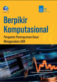 Image of BERPIKIR KOMPUTASIONAL: PENGANTAR PEMROGRAMAN DASAR MENGGUNAKAN JAVA