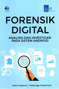Image of FORENSIK DIGITAL: ANALISIS DAN INVESTIGASI PADA SISTEM ANDROID